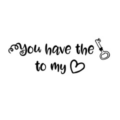 You Have the Key to My Heart