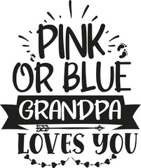 Grandpa Loves You Gender Reveal