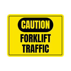 Obraz premium Caution forklift traffic sign 