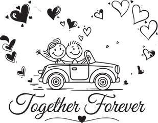 Together Forever Journey: A whimsical illustration shows a happy couple embarking on a journey, their car surrounded by hearts, symbolizing a lifelong commitment of togetherness.