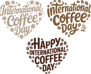 International coffee day word art design in heart shape with steaming mug brown retro cafe beverage shop poster vector logo graphic and hot drink celebration template