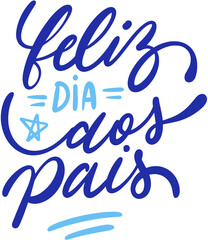 Obraz premium Portuguese Father’s Day Hand drawn calligraphy vector
