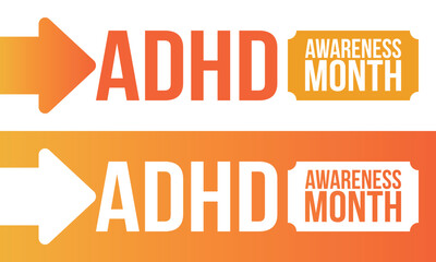 ADHD Awareness Month in October. Attention Deficit Hyperactivity Disorder. Celebrate annual in United States. Health care concept. Poster, greeting card, banner and background. Vector illustration