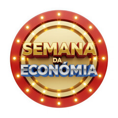 Semana da economia logo with illuminated border and golden and silver 3d text, isolated on transparent background