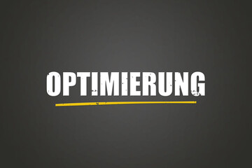 Optimierung (optimization) - A blackboard with white text.