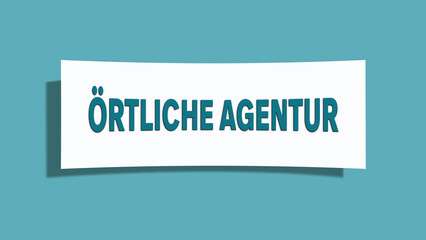 Oertliche Agentur (Local agency) - A card isolated on light green background.