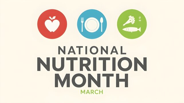 Nutrition Month is celebrated every March, It focuses on helping people to make correct food choices as well as developing good eating and exercising habits. Vector illustration. 