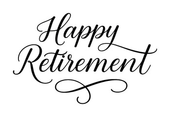 Elegant calligraphy text - happy retirement celebration