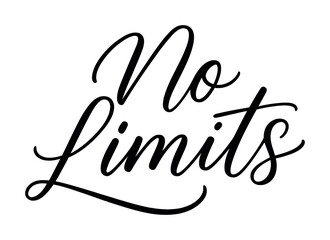 Obraz premium No limits inspirational typography in elegant handwritten script