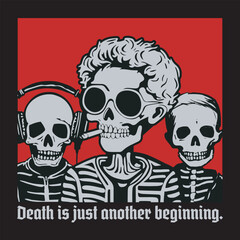 DEATH IS JUST ANOTHER BEGINNING T-SHIRT DESIGN ILLUSTRATION READY TO PRINT