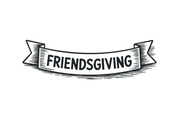 Friendsgiving ribbon text. Vector hand drawn illustration