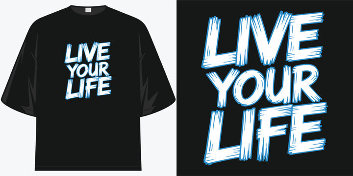 inspirational live your life motivational typography tee design for seizing moments and embracing happiness on a custom comfort colors t-shirt