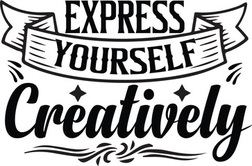 Naklejka premium Express Yourself Creatively SVG