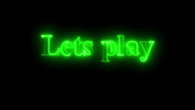 Watch now neon text animation. A neon sign spells out LETS PLAY against a dark textured background.