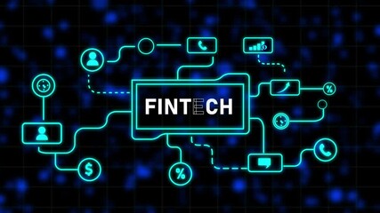 Neon blue flowchart diagram with the word FINTECH in the center and icons for people, money, communication, and growth on a dark digital background - Powered by Adobe