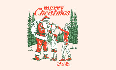 vintage Merry Christmas illustration Holly Jolly Social Club slogan. Vintage artwork of Santa Claus giving gifts to children for t shirt print, poster, sticker. Retro winter holiday vector graphic.
