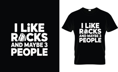 I like rocks and maybe people t-shirt black