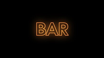 Glowing BAR text neon sign animation shining in the dark, vibrant luminous typography design with retro nightlife digital effect. - Powered by Adobe