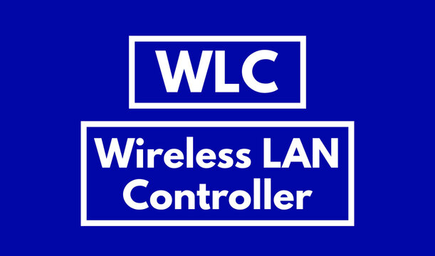 WLC, Wireless LAN Controller