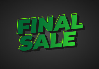 Bold green 3d text Final Sale on dark gray background, fashion vibes, retail pro