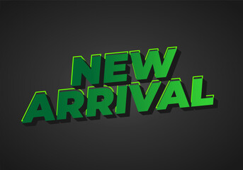 3D text design featuring the words New Arrival in bold green letters