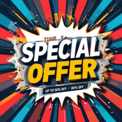 Dynamic special offer announcement with vibrant colors and comic book style burst.