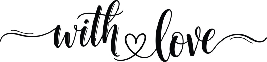 With Love Cursive Typography Vector Featuring Heart Symbol and Flourishes for Romantic Greeting Cards, Decorative Prints, and Affection Themes © Sharon 