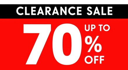 Clearance sale up to 70 percent off sign