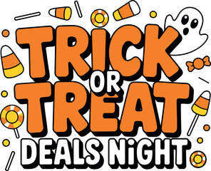 Spooky "Trick or Treat Deals Night" Halloween graphic with candy and ghost