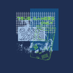 Game Zone True Gamers Only grunge console vector graphic design