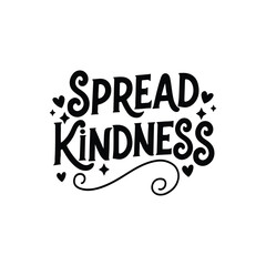 Fototapeta premium Spread Kindness Positive Inspirational Typography Design