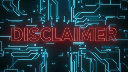 Futuristic disclaimer neon text over circuit board, cyber security warning animated background - Powered by Adobe