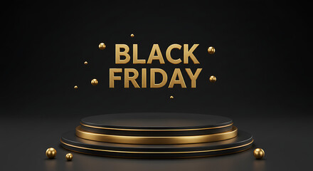 A luxurious black and gold platform with the words Black Friday is elegantly displayed, ideal for showcasing a product. 