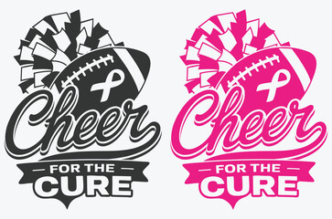 Cheer For The Cure Svg, Pink out, Tackle cancer, Football png, Pink Ribbon Svg, in October We Wear Pink, We Fight together, Back the pink