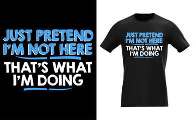 Humorous graphic design featuring a sarcastic phrase for lighthearted funny and novelty applications ideal for apparel gifts and social media content