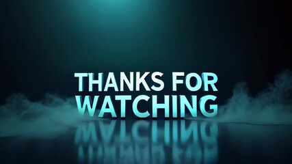 Blue thank card with the words thanks for watching