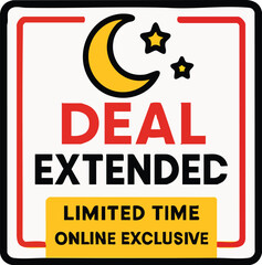 Obraz premium Deal Extended Online Exclusive Limited Time Offer with Moon and Stars.