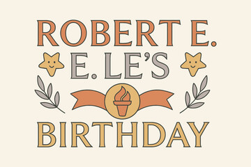 Fototapeta premium Robert e le s birthday celebration with ice cream and stars illustration