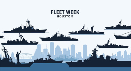 Vector illustration announcing Fleet Week in Houston. Silhouette of naval ships against the backdrop of the city skyline
