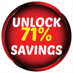 Red circle with white text unlock 71 percent savings and yellow 71 percent vector