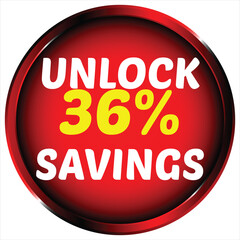 Red circle with white text unlock 36 percent savings and yellow 36 percent vector