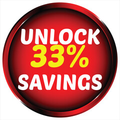 Red circle with white text unlock 33 percent savings and black gradient edge vector