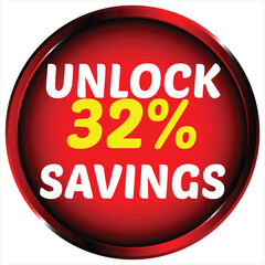 Red circle with white text unlock 32 percent savings and yellow number 32 vector