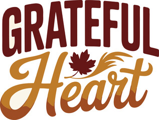 Grateful Heart Typography Design Expressing Gratitude and Warmth with Autumnal Leaf Accent