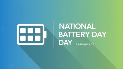 National Battery Day. February 18. Holiday concept. Template for background, banner, card, poster with text inscription. 