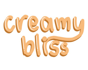 Creamy Bliss Text in Smooth Beige Lettering
