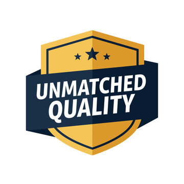 Unmatched Quality Seal for Premium Products and Services - Assurance of Excellence and Trustworthiness