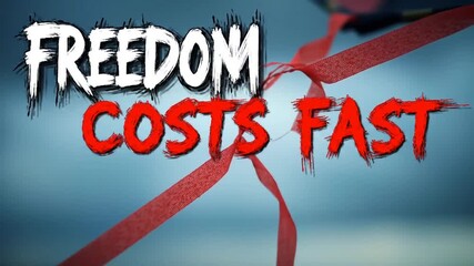 Freedom Costs Fast: Animated Text with Red Ribbon on Blue Gradient Background