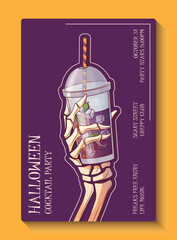 Illustration of skeleton hand holding drink. Vector halloween cocktail party poster template. Creepy spooky beverage design for october holiday invitation and bar event.