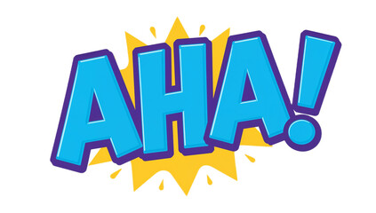 Vibrant pop art style graphic of the word Aha, symbolizing a moment of sudden realization, creative discovery, or an innovative breakthrough